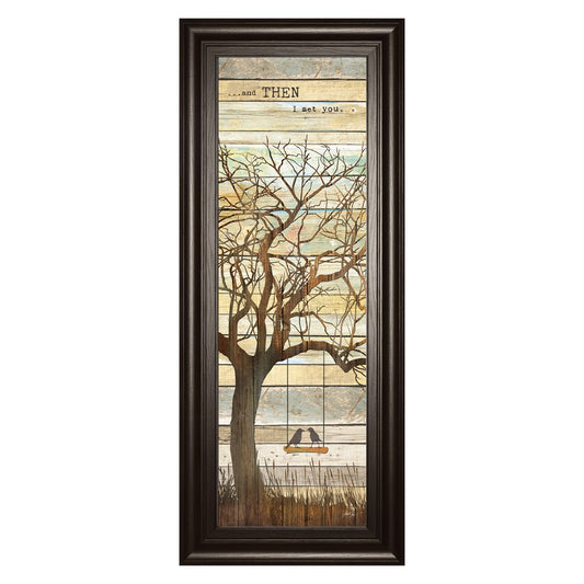 Classy Living And Then I Met You Wall Art 18x42in | Contemporary Framed Graphic Art on Paper with Dark Chocolate MDF Frame | Living Room & | Model 1585
