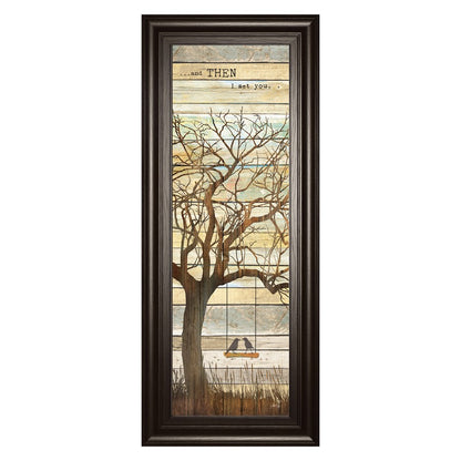 Classy Living And Then I Met You Wall Art 18x42in | Contemporary Framed Graphic Art on Paper with Dark Chocolate MDF Frame | Living Room & | Model 1585