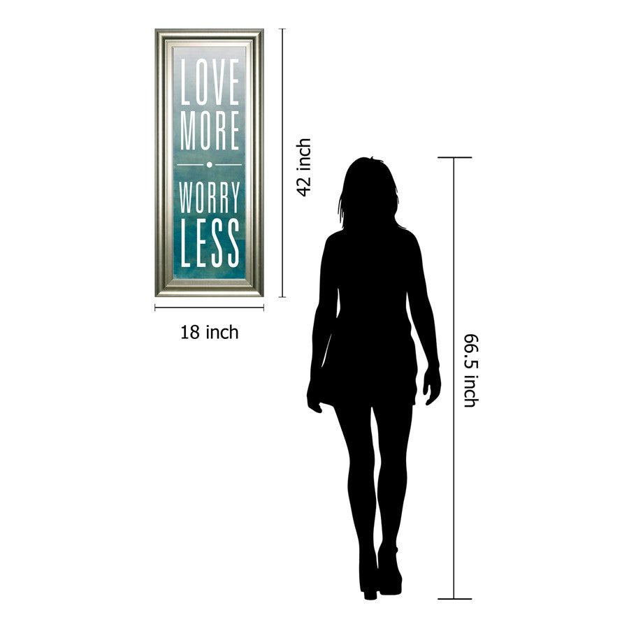 Classy Living Love More Worry Less 18x42in Wall Art | Contemporary Silver Serenity MDF Frame | Living Room & Bedroom Inspirational Decor | 1 | Model 1586